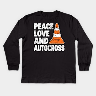 Peace Love And Autocross I Cone And Racing Design Autocross Kids Long Sleeve T-Shirt